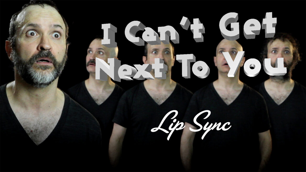 I Can't Get Next To You - Lip Sync